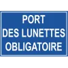 Port des lunettes obligatoire-Obligation-Panneaux Signalétiques
