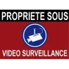 Adhésif  Propriété sous vidéo surveillance 150x100mm-Autocollant de dissuasion-Panneaux Signalétiques