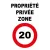 Panneau propriété privée zone 20km/h-Panneau attention Danger-Panneaux Signalétiques