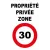 Panneau propriété privée zone 30km/h-Panneau attention Danger-Panneaux Signalétiques