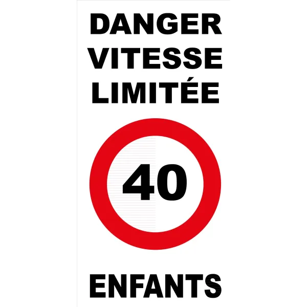 Panneau danger vitesse limitée 40km/h enfants-Panneau attention Danger-Panneaux Signalétiques