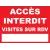 Panneau accès interdit visites sur rdv-Panneau accès interdit-Panneaux Signalétiques