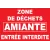Zone de déchets amiante entrée interdite-Panneau accès interdit-Panneaux Signalétiques