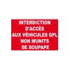 Interdiction d'accès aux véhicules gpl non munits de soupape-Panneau accès interdit-Panneaux Signalétiques