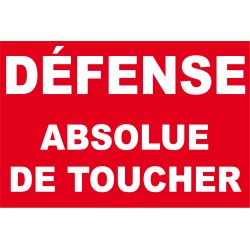 Défense absolue de toucher