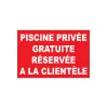Piscine privée gratuite réservée à la clientèle-Panneau piscine-Panneaux Signalétiques