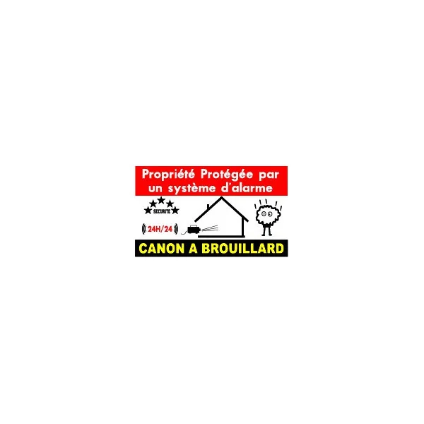 Propriété protégée par un système d'alarme et canon à brouillard (lot de 10p)-Autocollant de dissuasion-Panneaux Signalétiques