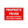 Propriété privée décharge interdite sous peine d'amende-Panneau propriété privée-Panneaux Signalétiques
