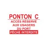 Ponton C-Panneau pêche interdite-Panneaux Signalétiques