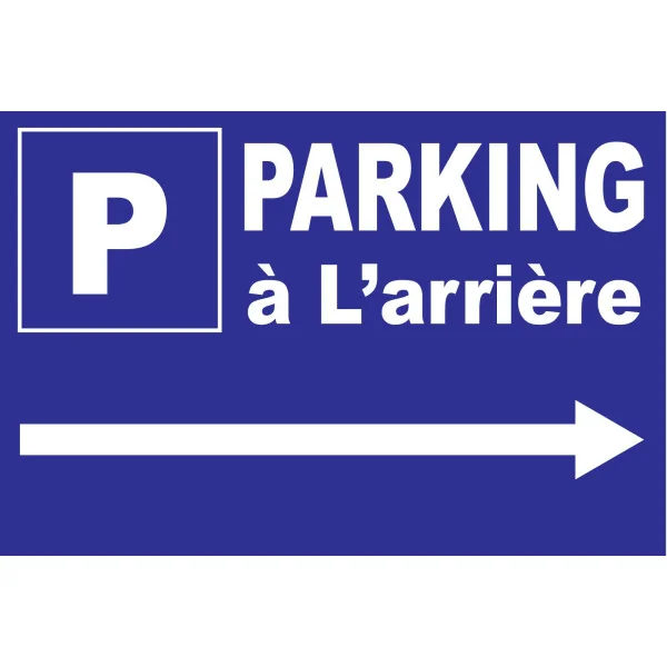 Panneau parking à l'arrière à droite-Panneau parking-Panneaux Signalétiques