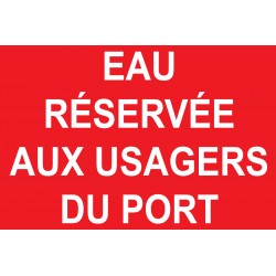 Eau Réservée Aux Usager Du Port