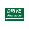 Panneau "Drive pharmacie à gauche"-Panneau commercial-Panneaux Signalétiques