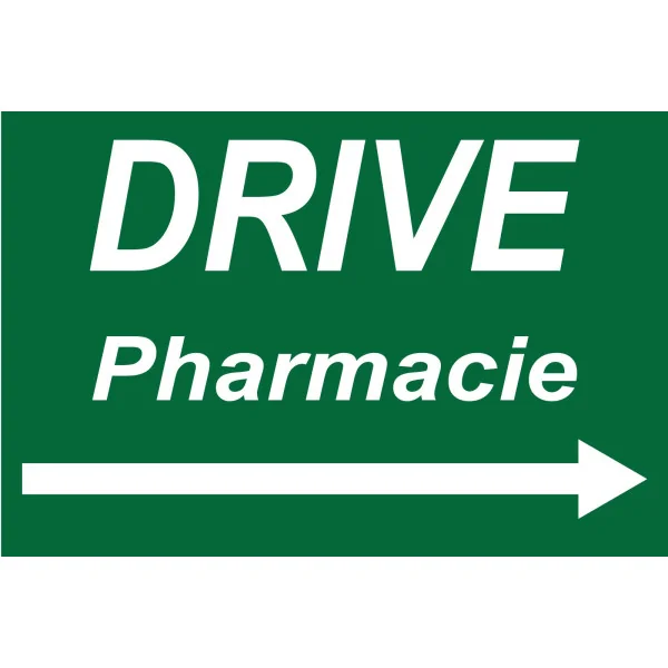 Panneau "Drive pharmacie à droite"-Panneau commercial-Panneaux Signalétiques