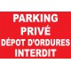 Panneau "Parking privé dépot d'ordures interdit"