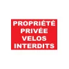 Panneau propriété privée vélos interdits-Panneau propriété privée-Panneaux Signalétiques
