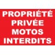 Panneau "Propriété privée motos interdits"
