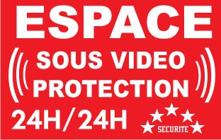 Panneau Espace sous vidéo protection - Direct Signalétique