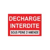 Décharge interdite sous peine d'amende-Panneau Dépôt interdit-Panneaux Signalétiques
