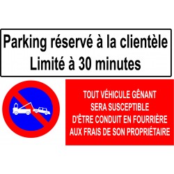 Panneau réservé à la clientèle "stationnement limité à 30 minutes"