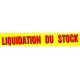 Banderole Liquidation du stock