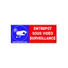 Entrepôt sous vidéo surveillance 24h 24-Panneau vidéo surveillance-Panneaux Signalétiques