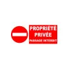 Interdit propriété privée passage interdit-Panneau propriété privée-Panneaux Signalétiques