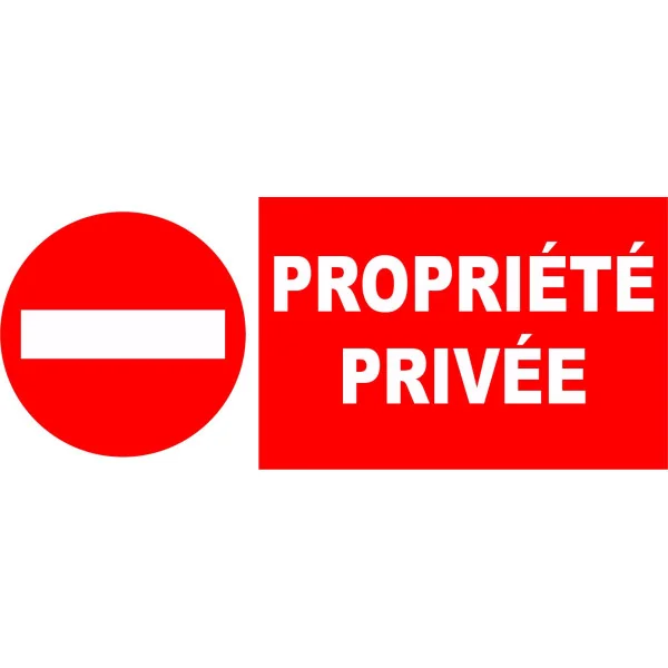 Interdit propriété privée-Panneau propriété privée-Panneaux Signalétiques