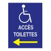 Panneau accès toilettes PMR à gauche-Panneau handicapé - PMR-Panneaux Signalétiques
