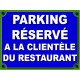 Parking réservé à la clientèle du restaurant