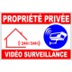 Panneau "Propriété privée vidéo surveillance"