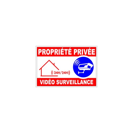Panneau "Propriété privée vidéo surveillance"