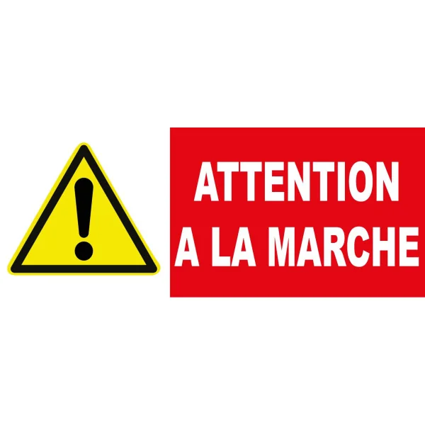 Panneau danger attention à la marche-Panneau attention Danger-Panneaux Signalétiques