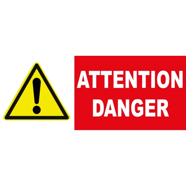 Panneau danger attention danger-Panneau attention Danger-Panneaux Signalétiques