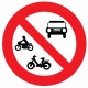 Panneau interdit aux vélos, mobilette, motos.