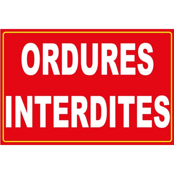 Panneau ordures interdites-Panneau Dépôt interdit-Panneaux Signalétiques