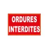 Panneau ordures interdites-Panneau Dépôt interdit-Panneaux Signalétiques