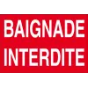 Baignade interdite-Panneau pêche interdite-Panneaux Signalétiques