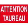 Attention taureau-Panneau attention Danger-Panneaux Signalétiques