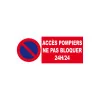 Stationnement interdit accés pompiers ne pas bloquer-Panneau stationnement-Panneaux Signalétiques