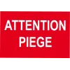 Attention piège-Panneau attention Danger-Panneaux Signalétiques