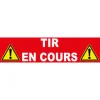 Panneau attention tir en cours-Panneau attention Danger-Panneaux Signalétiques