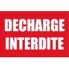 Décharge interdite-Panneau Dépôt interdit-Panneaux Signalétiques
