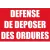 Défense de déposer des ordures-Panneau Dépôt interdit-Panneaux Signalétiques