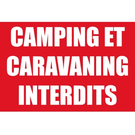 Camping et caravaning interdits