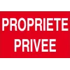 Propriété privée-Interdiction-Panneaux Signalétiques