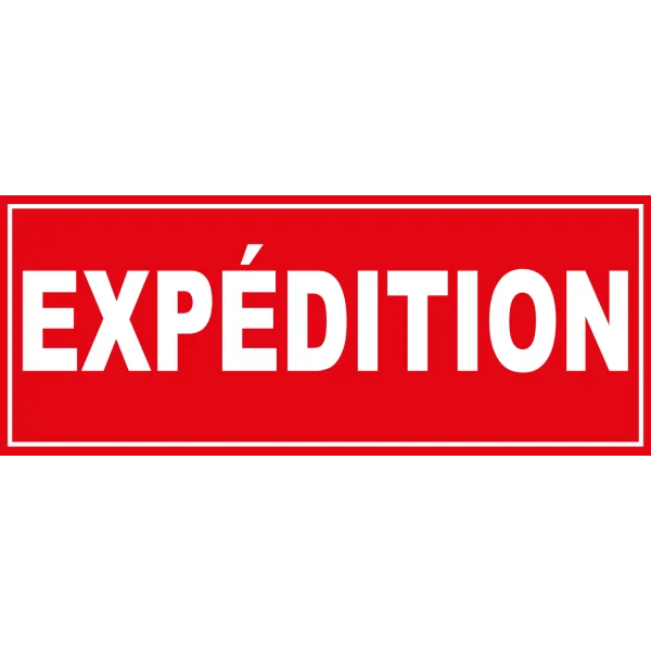 Panneau expédition-Panneau bureau-Panneaux Signalétiques
