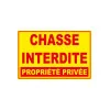 Chasse interdite propriété privée-Panneau chasse interdite-Panneaux Signalétiques