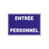 Entrée personnel-Signalétique magasin-Panneaux Signalétiques