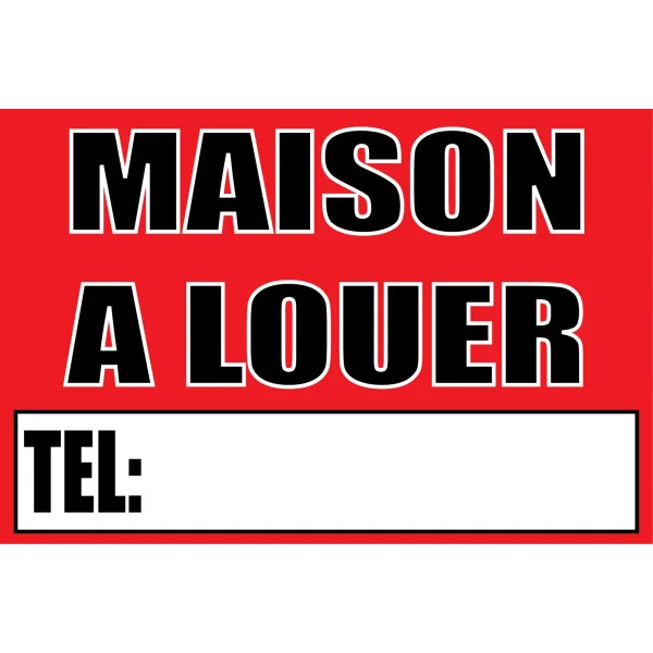 Maison à louer-Panneau immobilier-Panneaux Signalétiques