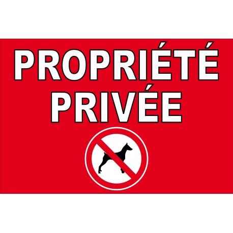 Propriété privée chien interdit